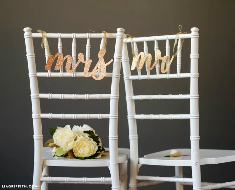 Lia Griffith - Mr and Mrs Chair Signs using Cricut Explore