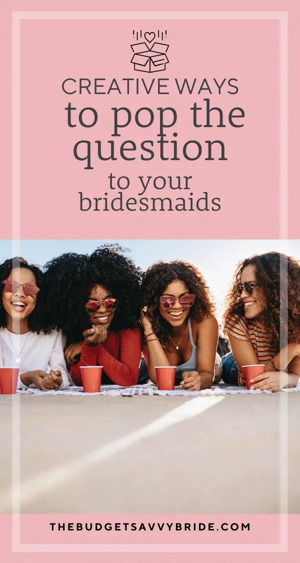Bridesmaid Proposal ideas