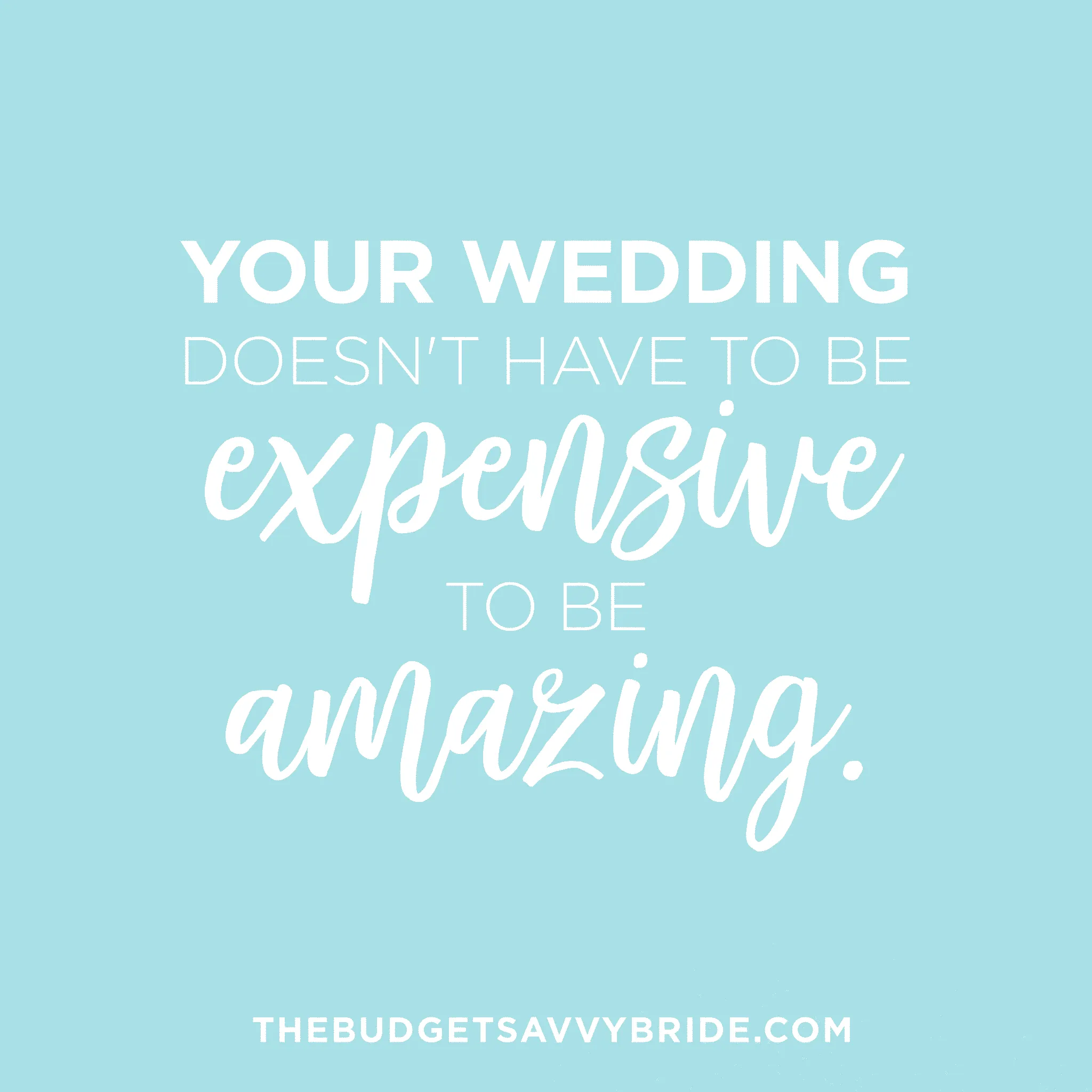Your wedding doesn't have to be expensive to be amazing.

The Budget Savvy Bride