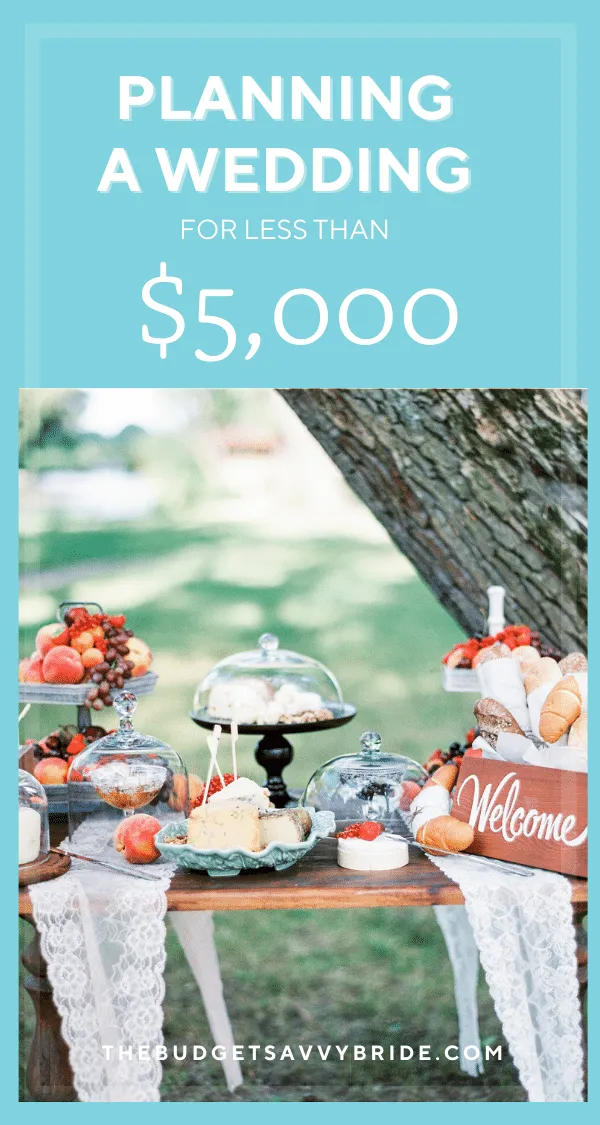 Working with an extra tight budget? Don't miss these tips for planning a wedding for less than $5,000!