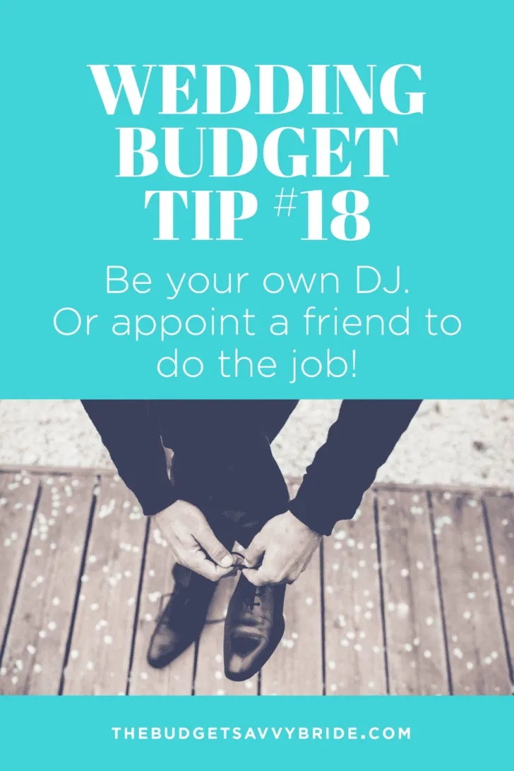 Wedding Budget Tip #18: Be your own DJ