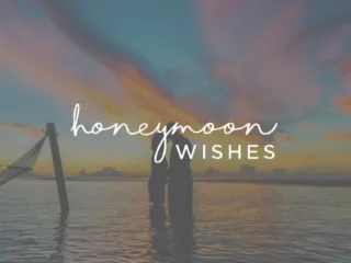 honeymoon registries - honeymoon wishes