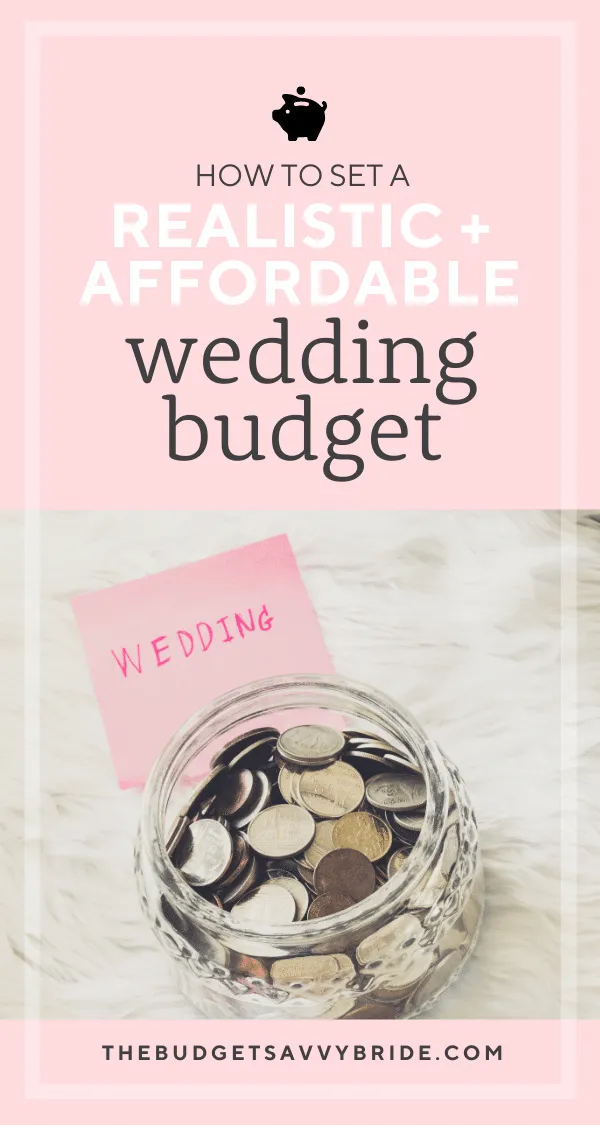 how to set a realistic and affordable wedding budget