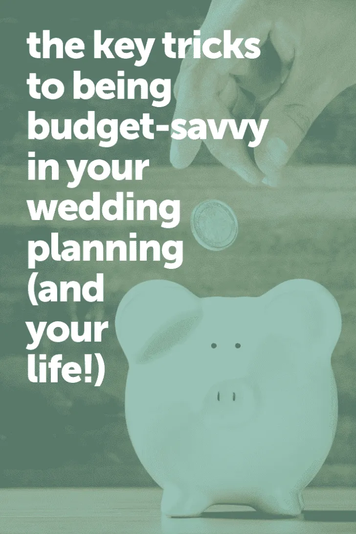 the key tricks to being budget savvy in wedding planning