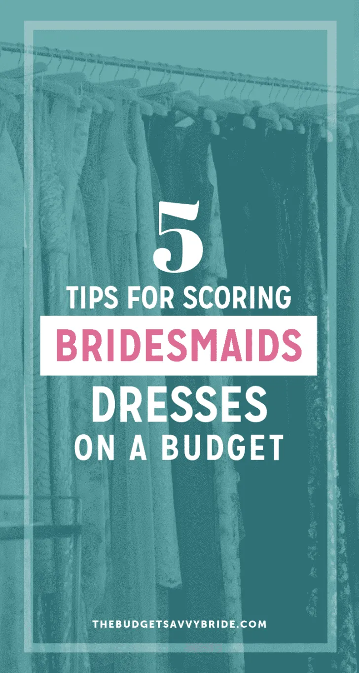 tips for scoring bridesmaids dresses on a budget