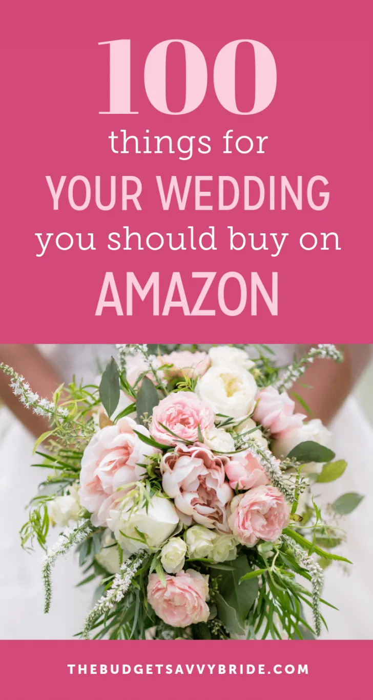 Check out this epic list of 100 Items You can buy for your wedding on Amazon!