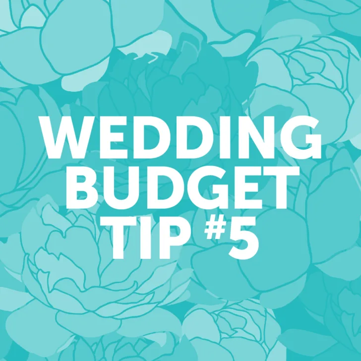 Wedding Budget Tip #5: DIY Projects can save you big money