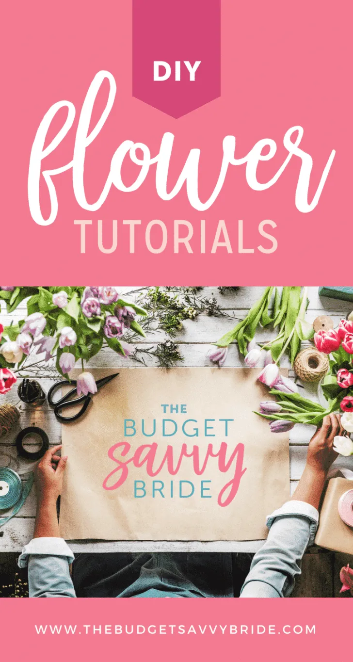 DIY FLOWER TUTORIALS