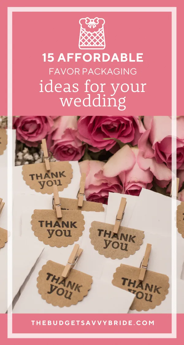 Creative, cute and affordable wedding favor packaging ideas and options from our favorite online resources. 