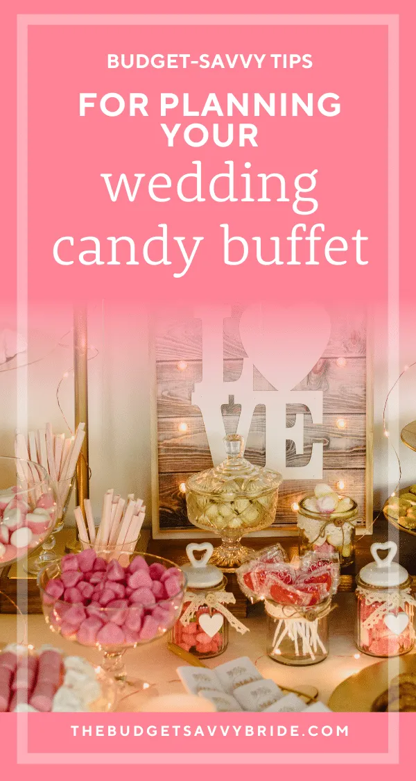 Considering creating a candy buffet for your wedding favors? Check out these tips for putting together a beautiful and budget-friendly candy display.